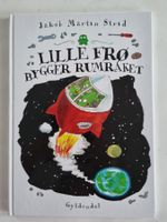 Lille Frø bygger Rumraket - Kinderbuch