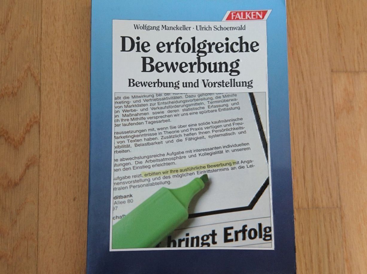 Libri: Die erfolgreiche Bewerbung – Usato da Luzern venduto da Einh0rn