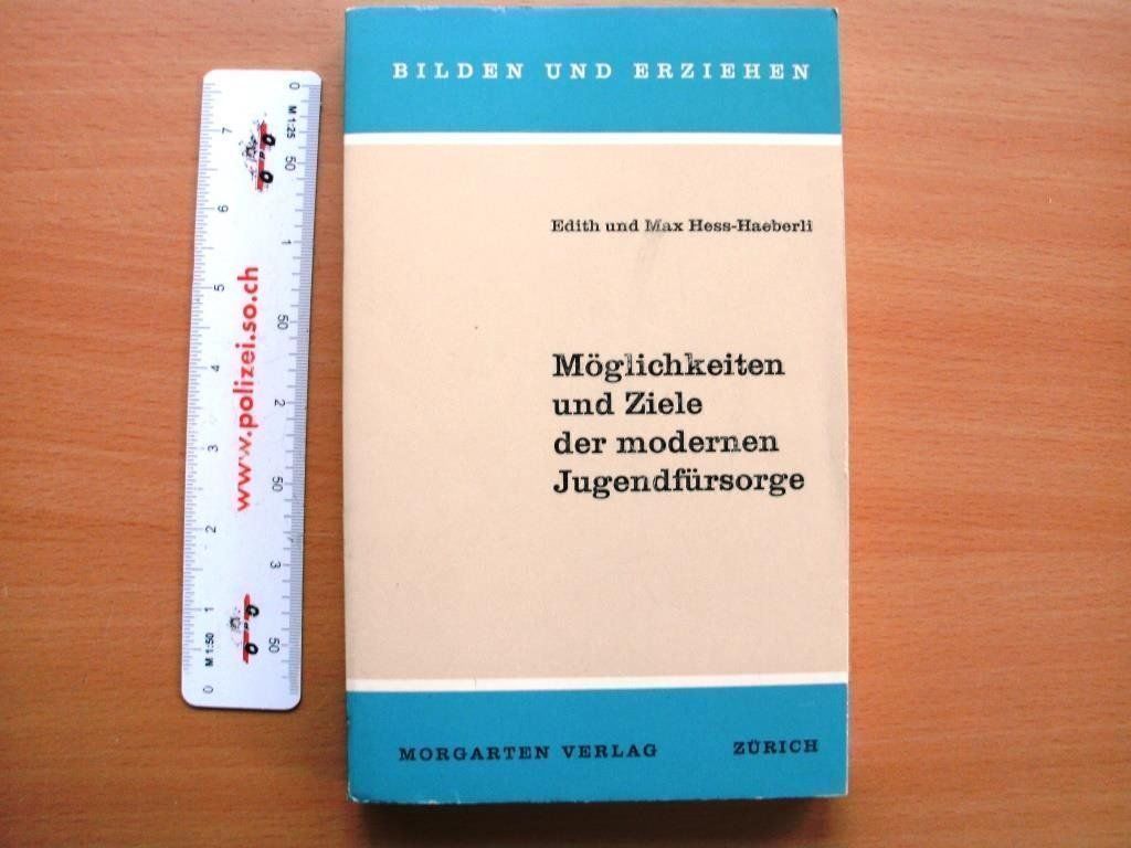Libri: Möglichkeiten+Ziele der  Jugendfürsorge – Usato da Grenchen venduto da Kogi7