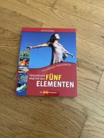 Gesund und vital mit den fünf Elementen