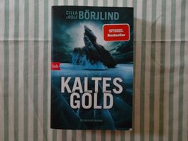 Cilla & Rolf Börjlind - Kaltes Gold - Kriminalroman - B579