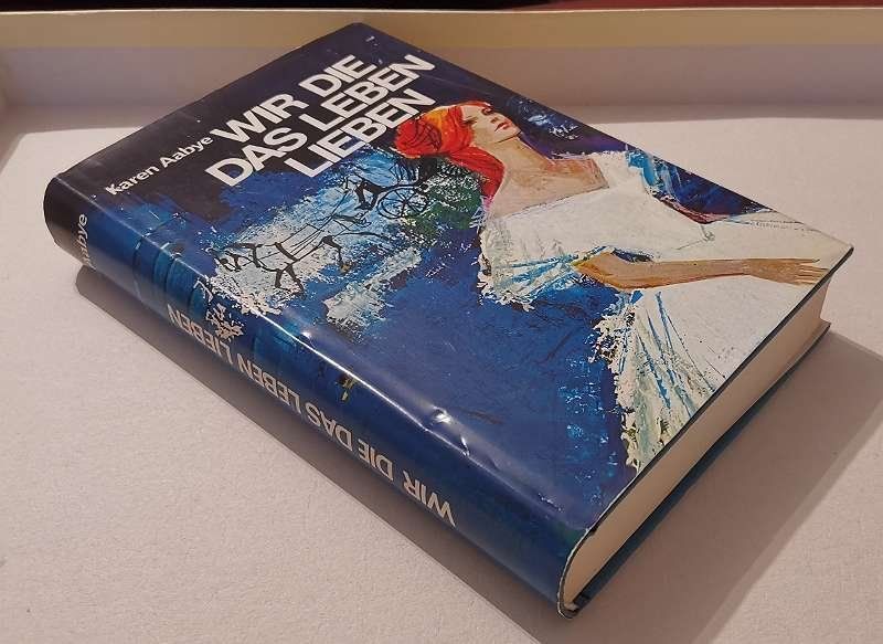 Bücher: Wir, die das Leben lieben - Karen Aabye – Gebraucht aus Genève von Somethingwicked 2