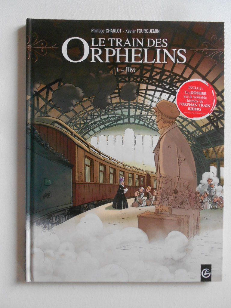Fumetti: LE TRAIN DES ORPHELINS 1  -  JIM – Usato da Bex venduto da Giorgiob