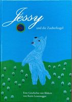 Leutenegger Karin, Jessy und der Zauberspiegel