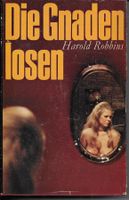 Harold Robbins - Die Gnadenlosen
