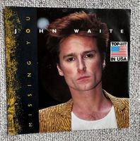 John Waite - Missing You - 7" Single -80s
