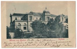 Gruss aus Baden, Kurhaus, gelaufen 1900
