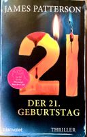 DER 21. GEBURTSTAG - JAMES PATTERSON - THRILLER - BROSCHIERT