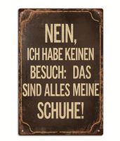 NEUES Metall Schild "Nein, ich habe keinen Besuch" - 226449