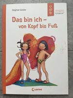 Das bin ich - von Kopf bis Fuss von Dagmar Geisler