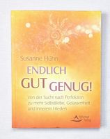 Endlich gut genug! - Susanne Hühn