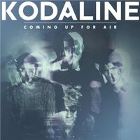 Kodaline - Coming Up For Air (Deluxe Edition Digipack) Bonus