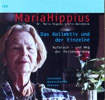 Hippius Maria, Das Kollektiv und der Einzelne (CD)