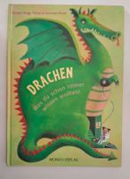 Drachen - Was du schon immer wissen wolltest / Bilderbuch