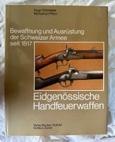 "Eidg. Handfeuerwaffen" Bewaffnung und Ausrüstung CH Armee