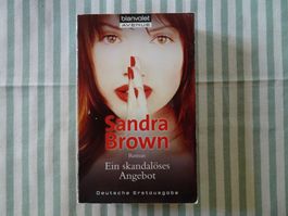 Sandra Brown - Ein skandalöses Angebot - Liebes-Thril - B640