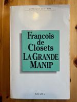 F. de Closets: "La Grande Manip"