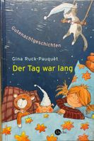 Der Tag war lang - Gutenachtgeschichten