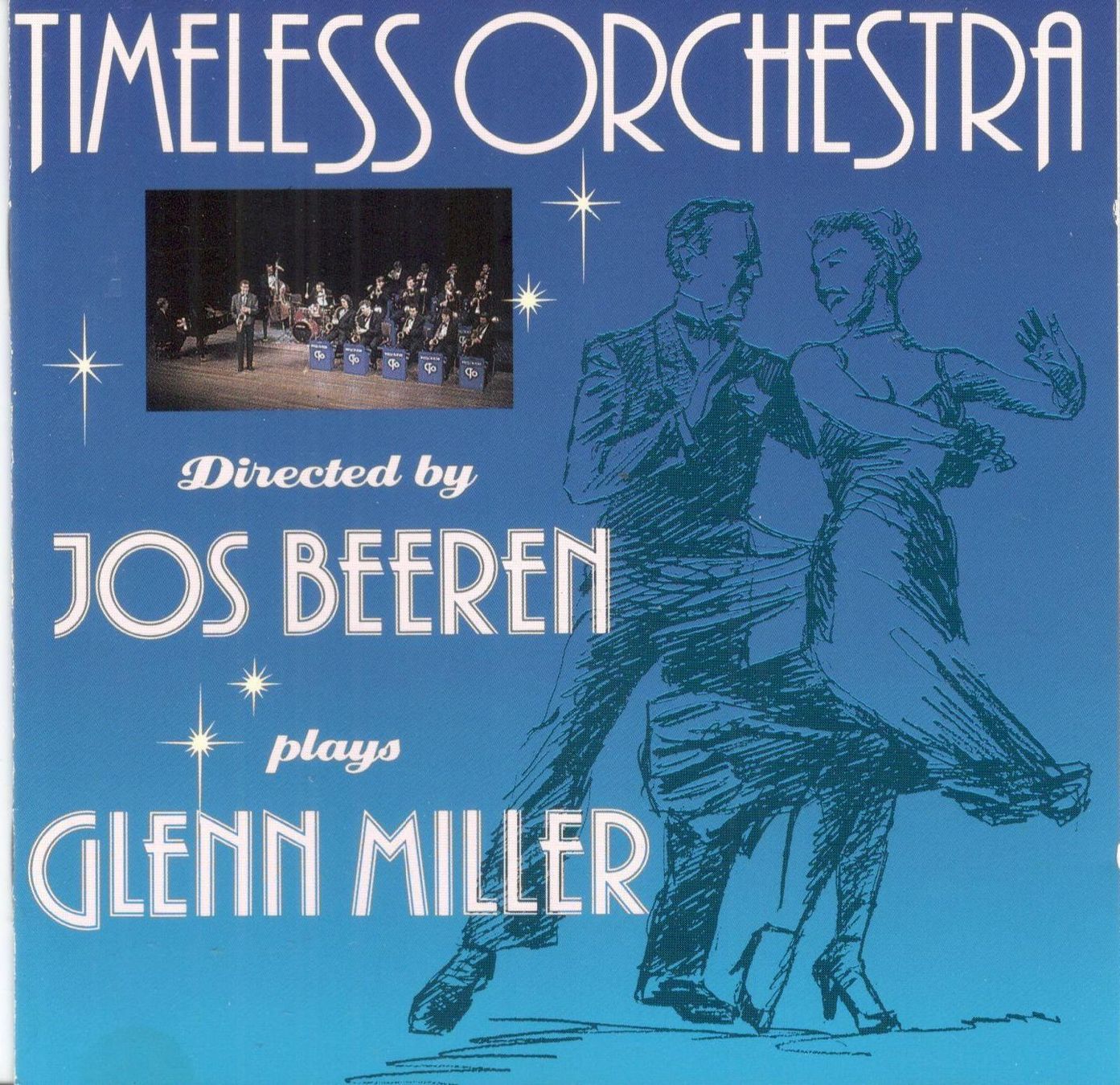 CD: Timeless Orchestra CD  Plays Glenn Miller Directed by Jos Be – Usato da St. Margarethen TG venduto da ursk10