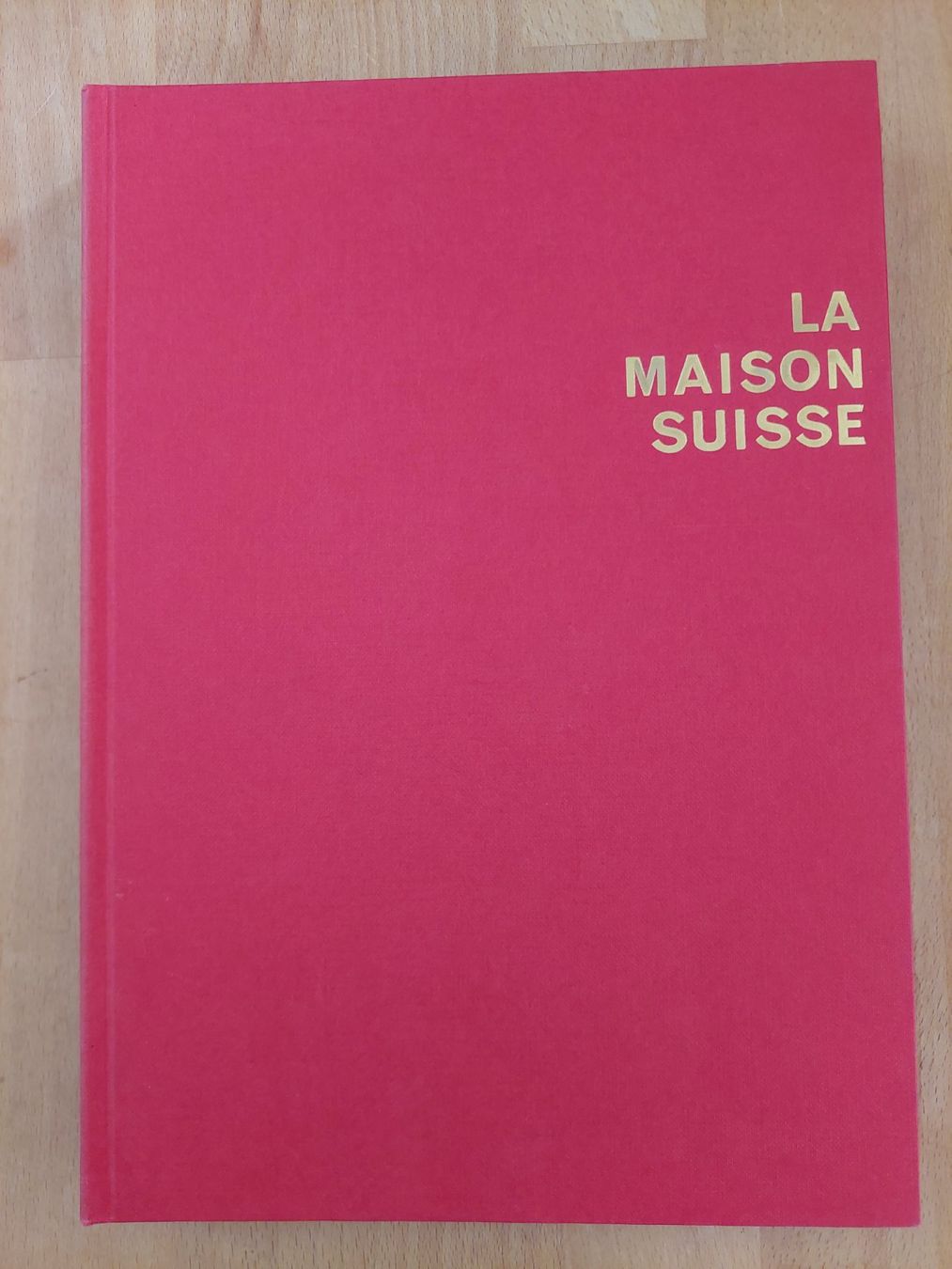Bücher: La Maison Suisse – Gebraucht aus Yverdon-les-Bains von pri_x6j6
