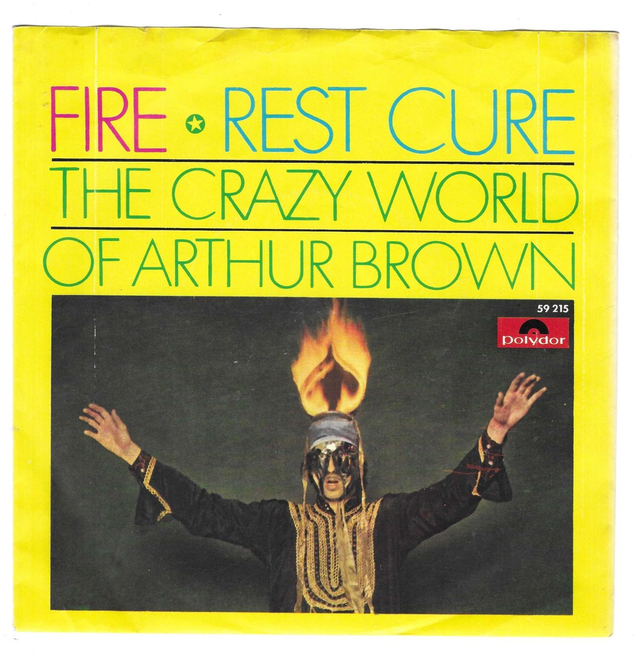 Vinyles: ARTHUR BROWN  -  FIRE  +  REST CURE – D'occasion à Bex par Giorgiob