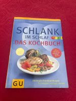 Schlank im Schlaf - Das Kochbuch GU