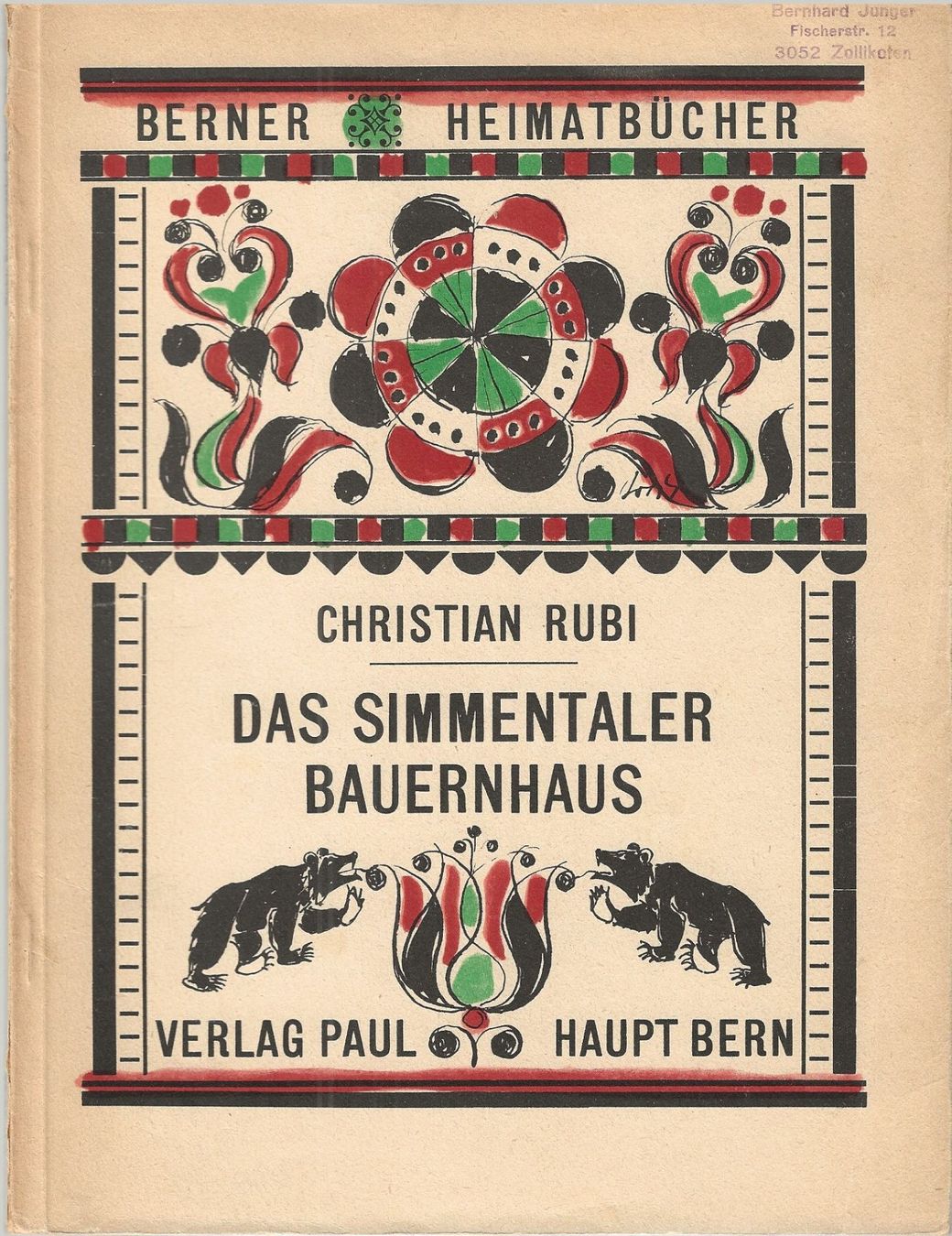 Libri: Das Simmentaler Bauernhaus 1948 Rubi – Usato da Bern venduto da Grindelwaldaus