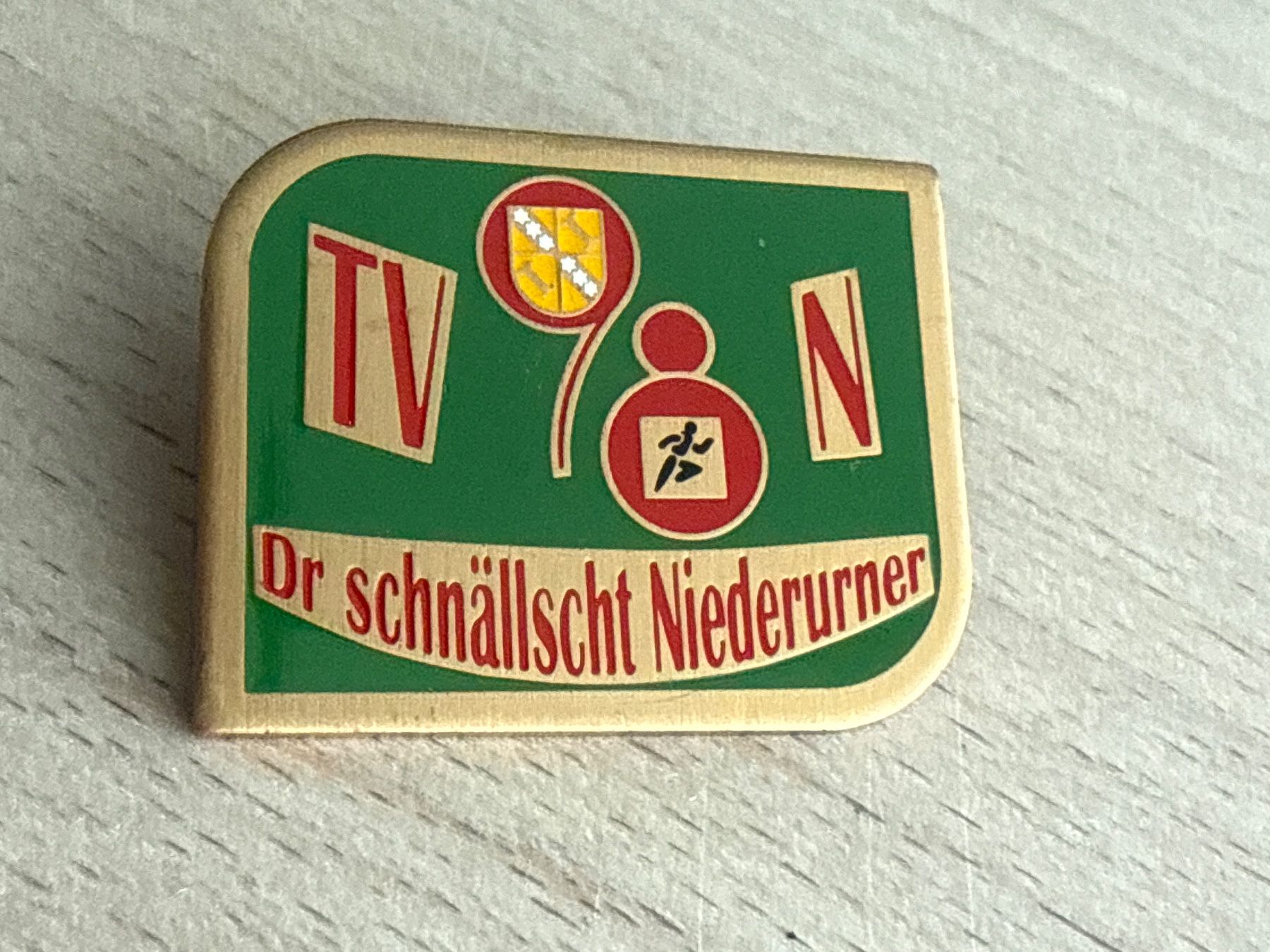 Placchette & Badge: Pin  "Dr schnällscht Niederurner" – Usato da Glattbrugg venduto da Schweigmatt