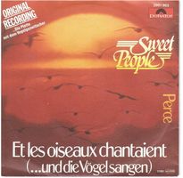 Single7  Sweet People --  Et les Oiseaux chantainent