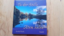 "In der Stille Atem holen" - Reinhold Ruthe