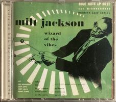 MILT JACKSON - WIZARD OF THE VIBES