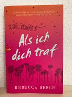 Als ich dich traf - Rebecca Serle / Roman