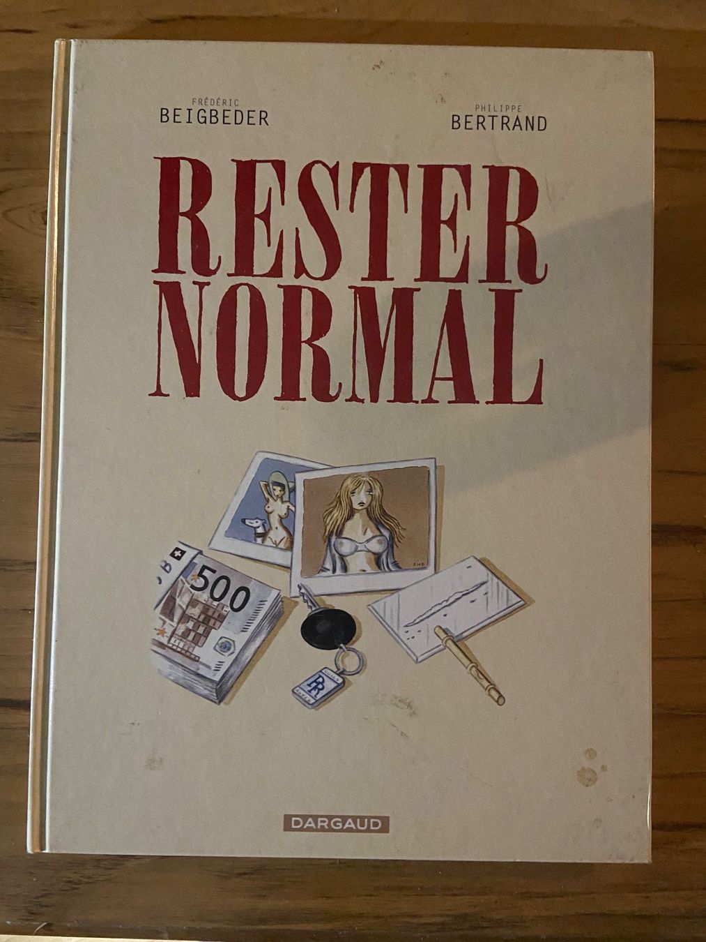 Comics: Frederic Beigbeder et Philippe Bertrand: Rester Normal – Gebraucht aus Fribourg von J334455