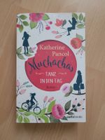 Roman Muchachas Tanz in den Tag Katherine Pancol