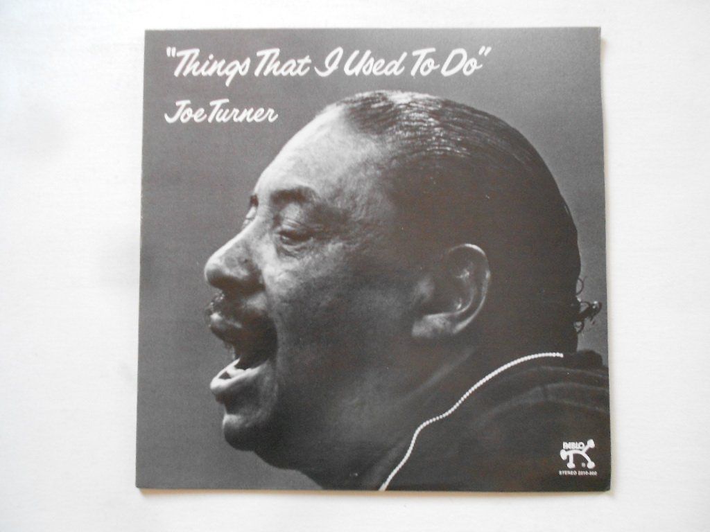 Schallplatten: JOE TURNER  -  THINGS THAT I USED TO DO – Gebraucht aus Bex von Giorgiob