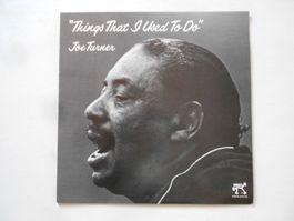 JOE TURNER  -  THINGS THAT I USED TO DO