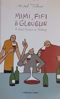 MIMI, FIFI, & GLOUGLOU von Michel Tolmer