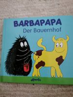 BARBAPA DER BAUERNHOF      1.AUFLAGE 2009 