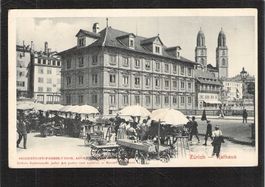 #Zürich - Rathaus , Markt , WK Seidenstoff Fabrik Union