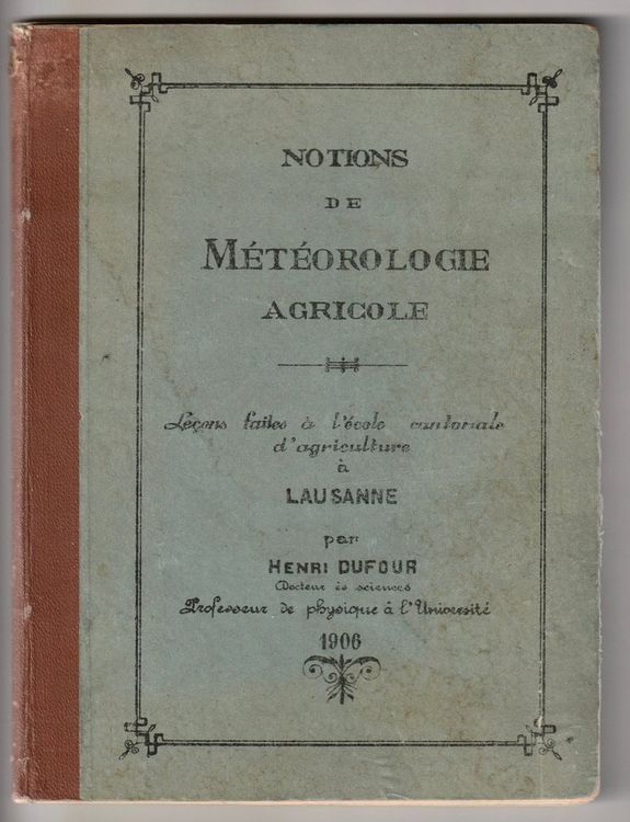 Notions de météorologie agricole par Henri Dufour 1906 (D'occasion) à — free download