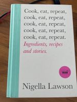 Cook Eat Repeat (Nigella Lawson)