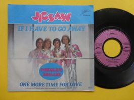 Jigsaw – If I Have To Go Away