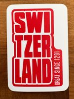 Aufkleber Switzerland Great Since 1291 – Limitierte Auflage