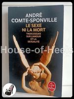 Le sexe ni la mort – Trois essais sur l’amour et la sexualit