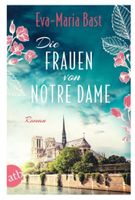 Die Frauen von Notre Dame - Eva-Maria Bast (N)