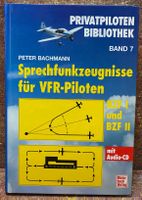 Sprechfunkzeugnisse für VFR-Piloten. BZF I und BZF II
