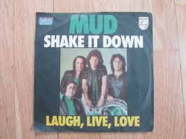 MUD - Shake It Down / Laugh, Live, Love - Vinyl Single!