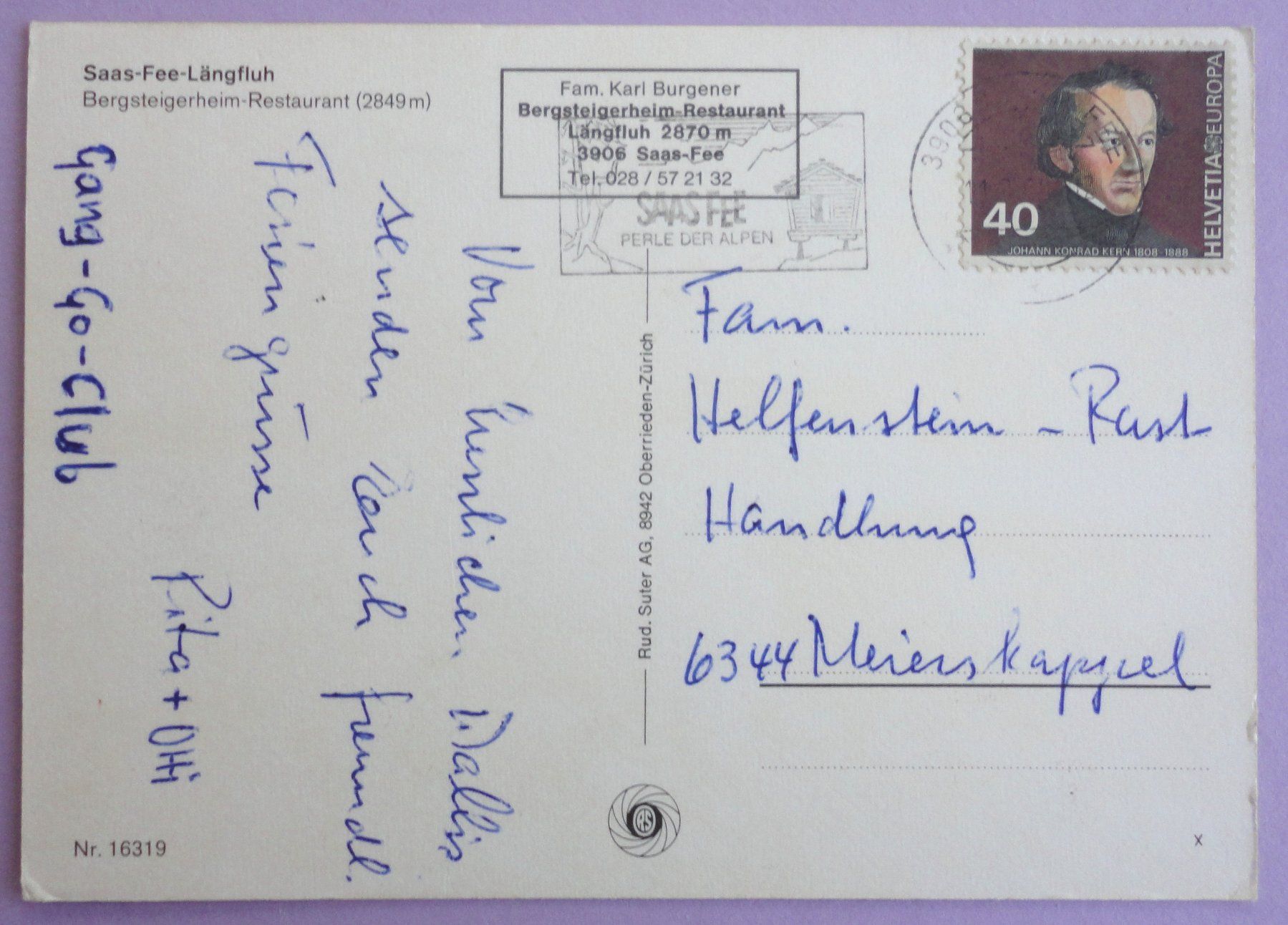 Cartoline postali: Saas-Fee.Langflüh, Bergsteigerheim-Rest. – Usato da Fétigny venduto da Billy2miny 1