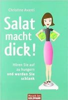 Salat macht dick!