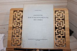 Anleitung zur Funktionsprüfung des Ohres-J.Berendes